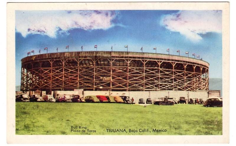 1940s postcard Bull Ring, Plaza de Toros, Tijuana, Mex  