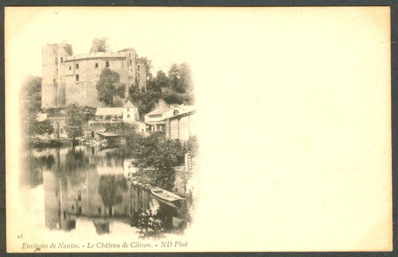 FRANCE POSTCARD NANTES LE CHATEAU DE CLISSON  