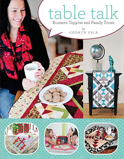 TABLE TALK Quilted RUNNERS TOPPERS Gudrun Erla NEW BOOK  