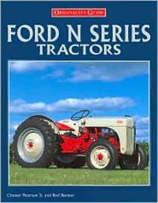 SCARCE     THE FORD 9N 2N 8N SERIES TRACTOR RESTORATION GUIDE  