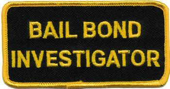 Bail Bond Investigator Hat or Jacket Patch  