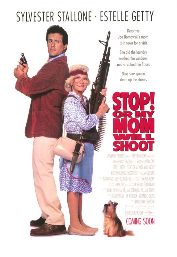 STOP OR MY MOM WILL SHOOT MOVIE POSTER SLY STALLONE  